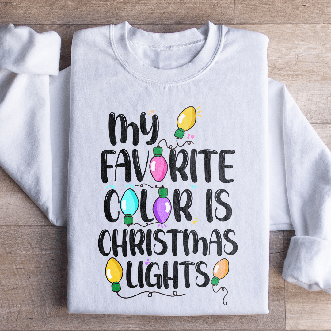 Sweat de Noël « My Favorite Color Is Christmas Lights » — vue 3 sur 3